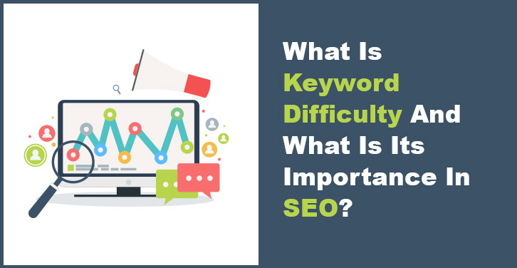 Keyword Difficulty in SEO